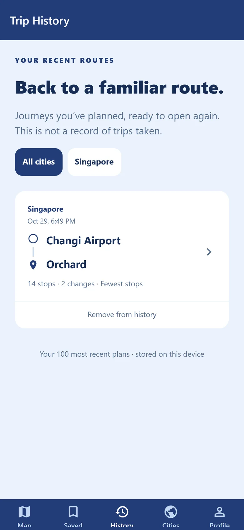 metroinfogo app: Trip history. Reopen any plan exactly as it was.